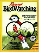 Beyond Birdwatching: More Than There Is to Know about Birding