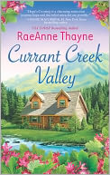 Currant Creek Valley by RaeAnne Thayne: NOOK Book Cover