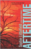 Aftertime (Aftertime Series #1) by Sophie Littlefield: NOOK Book Cover