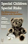 Special Children, Special Risks: The Maltreatment of Children with Disabilities