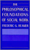 The Philosophical Foundations of Social Work