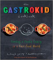 The Gastrokid Cookbook by Hugh Garvey: Book Cover