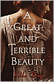 A Great and Terrible Beauty (Gemma Doyle Trilogy #1)