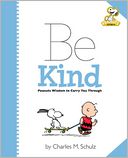 Peanuts: Be Kind by Running Press Book Publishers: Product Image