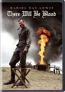 There Will Be Blood with Daniel Day-Lewis
