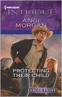 Protecting Their Child (Harlequin LP Intrigue Series #1423) by Angi Morgan: Book Cover