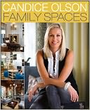 Candice Olson Family Spaces by Candice Olson: Book Cover