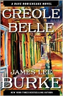 Creole Belle (Dave Robicheaux Series #19) by James Lee Burke: NOOK Book Cover