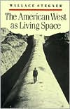The American West as Living Space