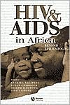HIV and AIDS in Africa: Beyond Epidemiology