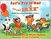 Let's Try it Out in the Air: Hands-On Early-Learning Science Activities
