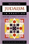 Judaism in Practice: From the Middle Ages through the Early Modern Period