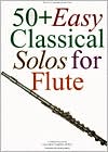50+ Easy Classical Solos for Flute