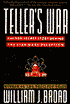 Teller's War: The Top-Secret Story Behind the Star Wars Deception