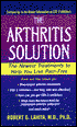 Arthritis Solution: The Newest Treatments to Help You Live Pain-Free