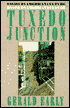 Tuxedo Junction: Essays on American Culture