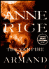 The Vampire Armand (Vampire Chronicles Series #6)
