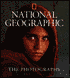 National Geographic: The Photographs