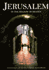 Jerusalem: In the Shadow of Heaven