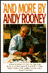 And More by Andy Rooney
