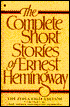 The Complete Short Stories of Ernest Hemingway