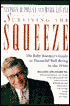 Surviving the Squeeze