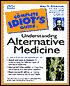The Complete Idiot's Guide to Understanding Alternative Medicine