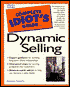 The Complete Idiot's Guide to Dynamic Selling