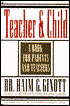 Teacher and Child: A Book for Parents and Teachers