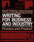 Writing for Business and Industry: Process and Product