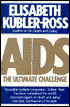 AIDS: The Ultimate Challenge