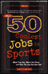 The 50 Coolest Jobs in Sports