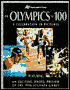 Olympics at 100: A Celebration in Pictures