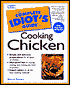 The Complete Idiot's Guide to Cooking Chicken