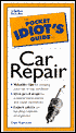 The Pocket Idiot's Guide to Car Repair