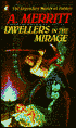 Dwellers in the Mirage