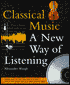 Classical Music: A New Way of Listening