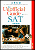 The Unofficial Guide to the SAT 2000