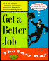 Get a Better Job the Lazy Way