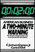 American Business - a Two-Minute Warning: Ten Tough Issues Managers Must Face