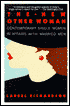 The New Other Woman: Contemporary Single Women in Affairs with Married Men