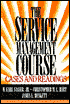 The Service Management Course: Cases and Readings