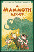 Mammoth Mix-up; A Brian and Pea Brain Mystery