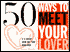 50 Ways to Meet Your Lover/50 Ways to Drop Your Lover