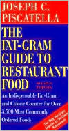 The Fat-Gram Guide to Restaurant Food