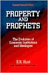 Property and Prophets: The Evolution of Economic Institutions and Ideologies