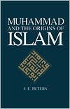Muhammad and the Origins of Islam (Suny Series in Near Eastern Studies)