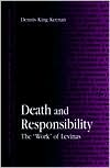 Death and Responsibility: The Work of Levinas (SUNY Series in Contemporary Continental Philosophy)