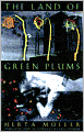 The Land of Green Plums
