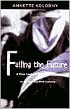 Failing the Future: A Dean Looks at Higher Education in the Twenty-First Century
